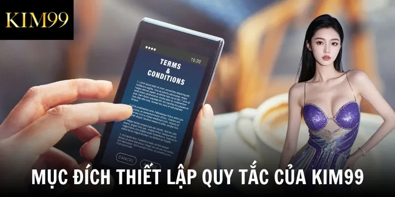 Mục đích thiết lập quy tắc của Kim99