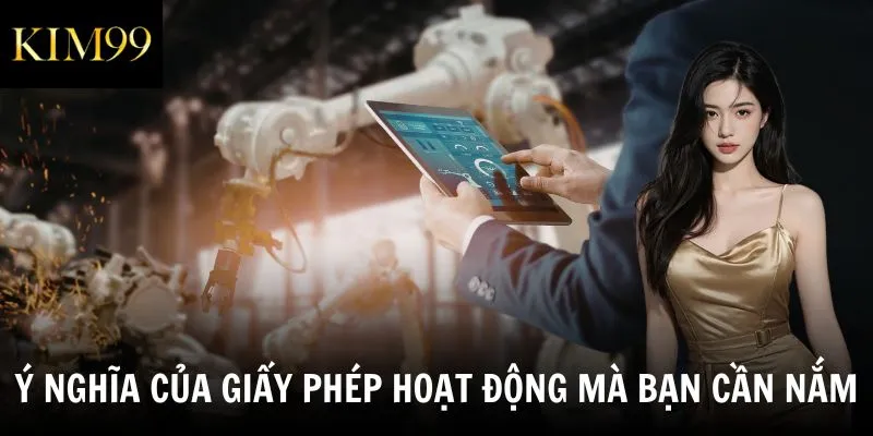 Ý nghĩa của giấy phép hoạt động mà bạn cần nắm