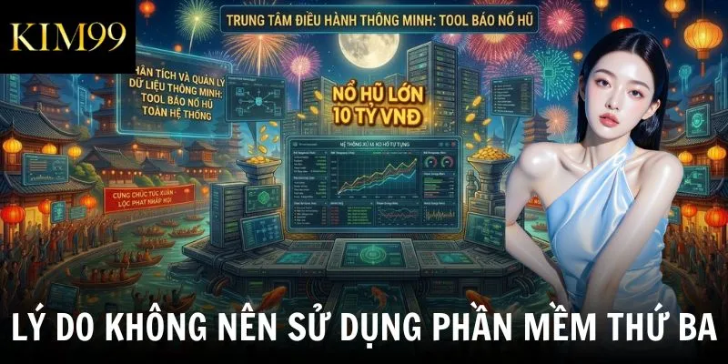 Lý do không nên sử dụng phần mềm thứ ba
