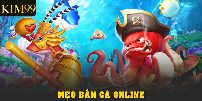 mẹo bắn cá online